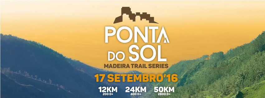 Ponta do Sol – Madeira Trail Series realiza-se a 17 de setembro de 2016